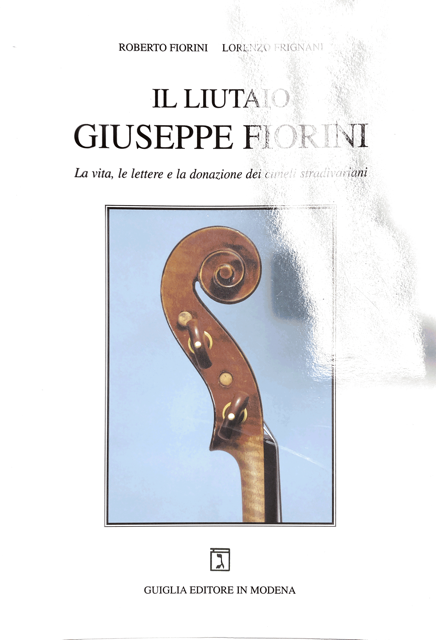 R. Fiorini, L. Frignani: Giuseppe Fiorini - la vita, lettere