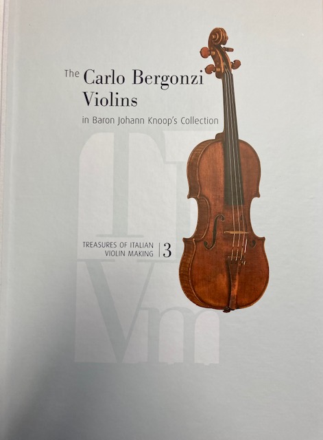 N.N.: The Carlo Bergonzi violins Treasures Vol. 3